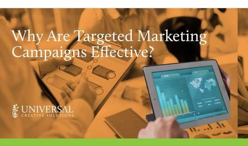Why Are Targeted Marketing Campaigns Effective?